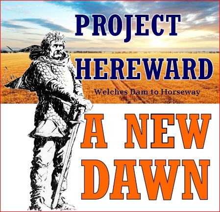 Project Hereward - a New Dawn
